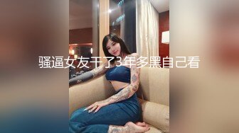 骚逼女友干了3年多黑自己看