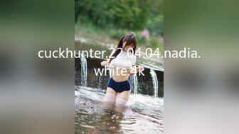 cuckhunter.22.04.04.nadia.white.4k